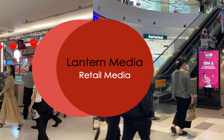 Lantern Media - 58 digital screens in 29 Grocery Stores - Malaysia